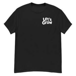 Let's Grow Unisex Tee