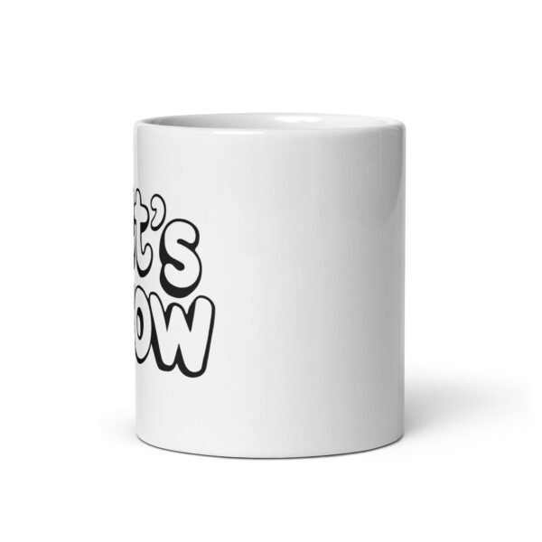 Let's Grow Glossy Mug - Image 3